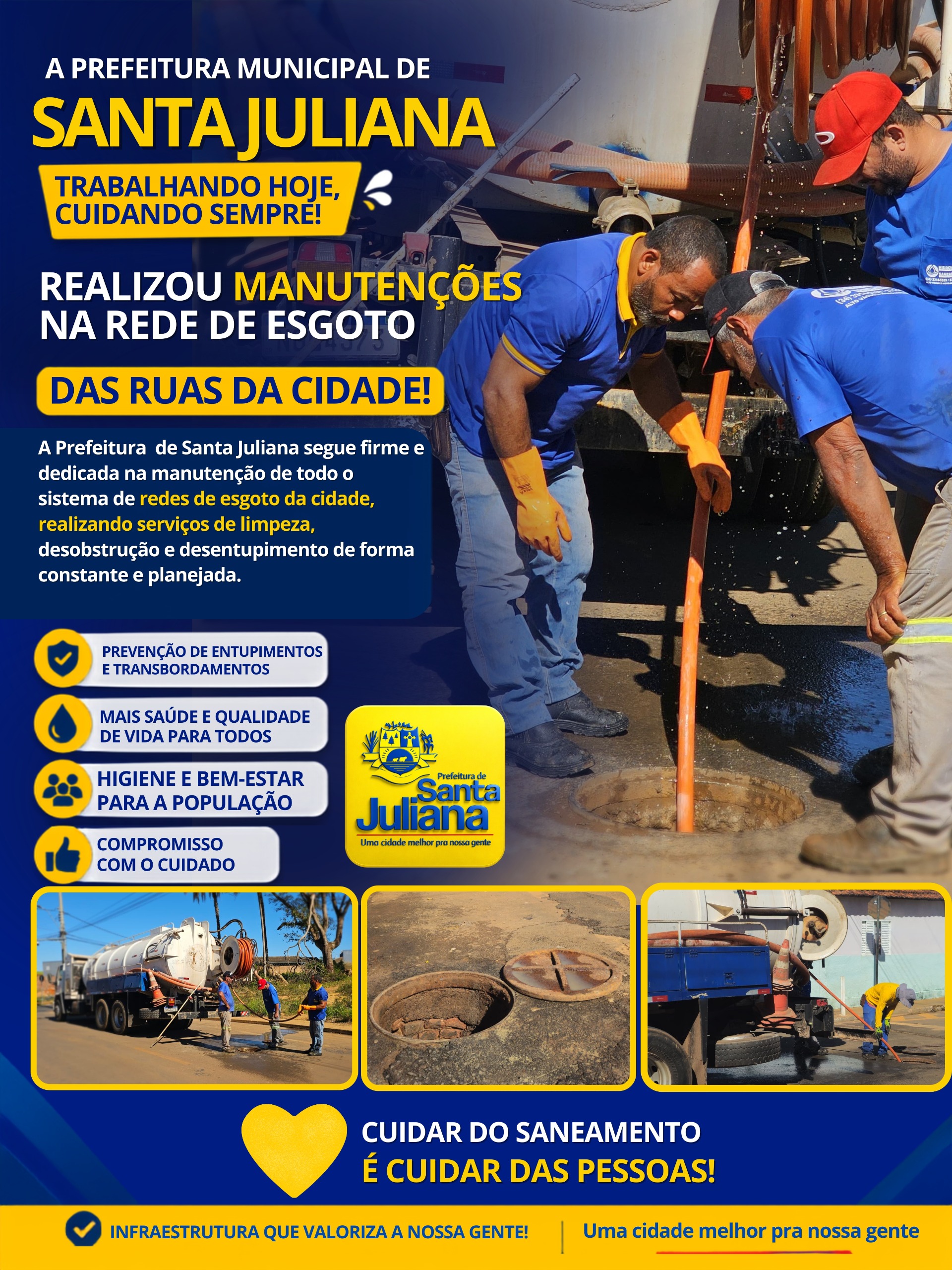 Prefeitura de Santa Juliana realiza manutenções na rede de esgoto em diversos pontos da cidade