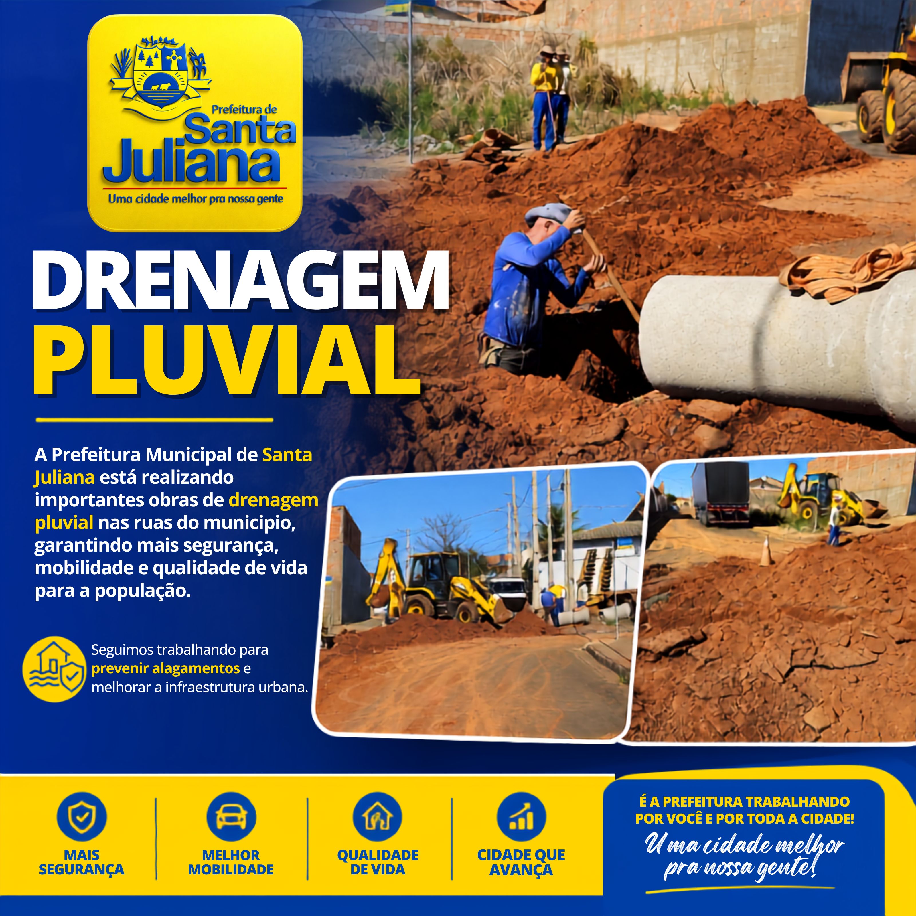 Drenagem Pluvial: mais segurança, mobilidade e qualidade de vida para Santa Juliana