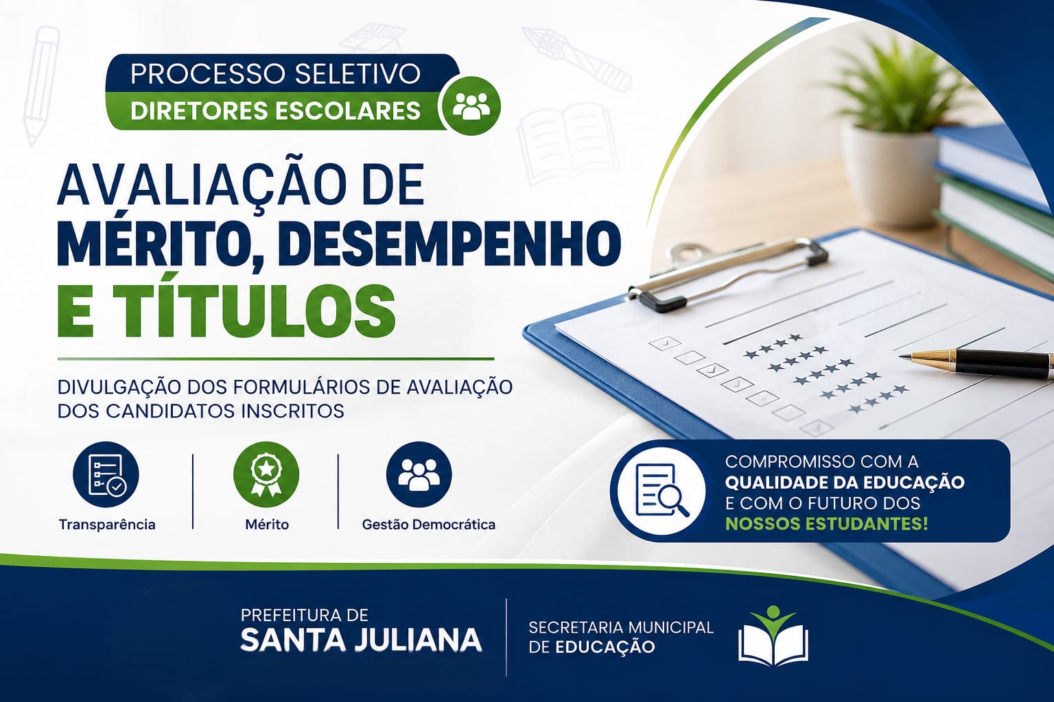 Secretaria Municipal de Educação divulga Formulários de Avaliação de Mérito, Desempenho e Títulos dos candidatos ao Processo Seletivo para Diretores