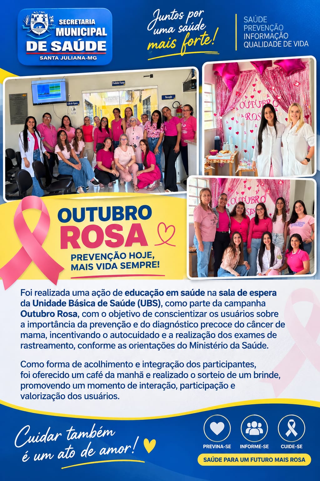 Outubro Rosa: UBS de Santa Juliana realiza ação de conscientização sobre a prevenção do câncer de mama
