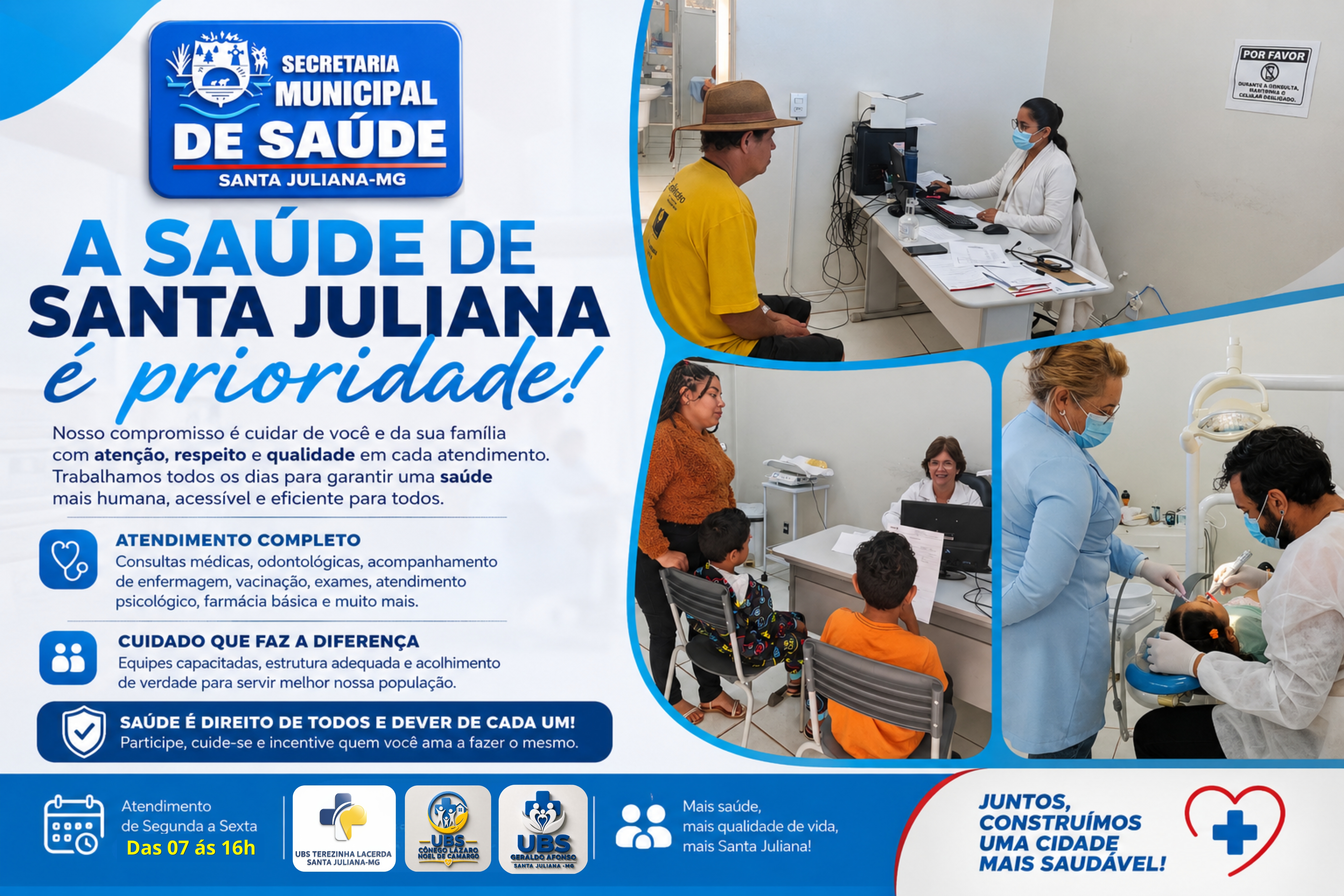 A saúde de Santa Juliana é prioridade!